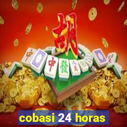 cobasi 24 horas